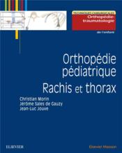 Orthopédie pédiatrique ; rachis de l'enfant - Couverture - Format classique