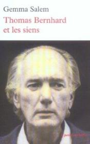 Thomas bernhard et les siens - Couverture - Format classique