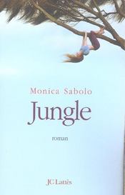 Jungle  - Monica Sabolo 