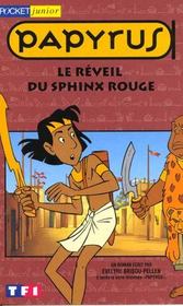 Papyrus T.6 ; Le Reveil Du Sphinx Rouge