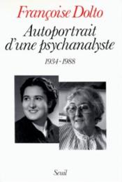 Autoportrait d'une psychanalyste, 1934-1988 - Couverture - Format classique