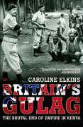 Britain'S Gulag : The Brutal End Of Empire In Kenya - Couverture - Format classique
