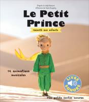 Le Petit Prince raconté aux enfants  - Antoine de Saint-Exupéry 