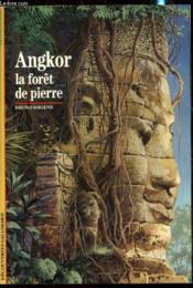 Angkor ; la forêt de pierre - Couverture - Format classique