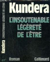 L'insoutenable légereté de l'être - Couverture - Format classique