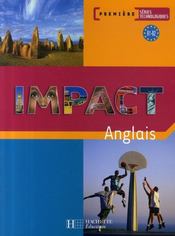 Impact ; anglais ; 1ères technologiques ; livre de l'élève - Intérieur - Format classique
