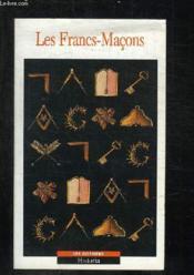 Les Francs-Macons - Couverture - Format classique