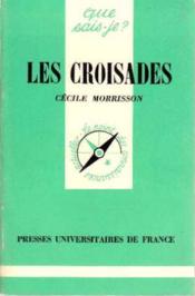 Les croisades (qsj 157) - Couverture - Format classique