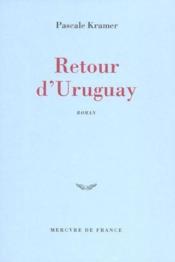 Retour d'uruguay - Couverture - Format classique