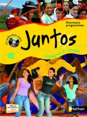 Juntos ; espagnol ; 2ère année ; niveau A2 ; manuel de l'élève (édition 2009)  - Edouard Clemente 