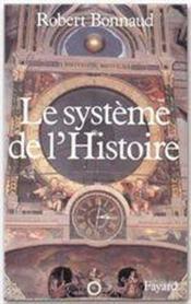 Le système de l'Histoire - Couverture - Format classique