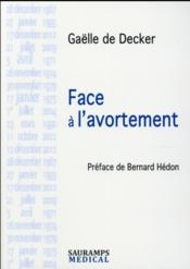Face à l'avortement - Couverture - Format classique