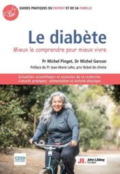 Le diabète : mieux le comprendre pour mieux vivre  - Michel Pinget 