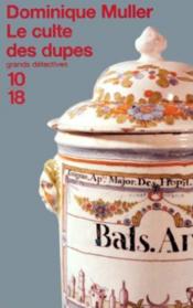 Le culte des dupes - Couverture - Format classique