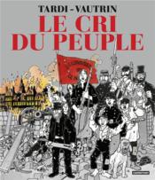 Le cri du peuple - Couverture - Format classique