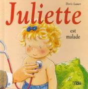 Juliette est malade - Couverture - Format classique