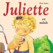 Juliette est malade - Couverture - Format classique