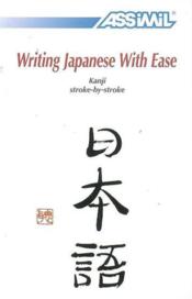 Writing japanese with ease - Couverture - Format classique