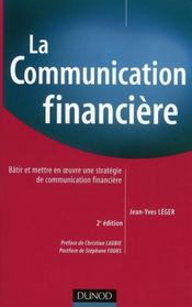 Communication financière (2e édition)  - Leger-J.Y 