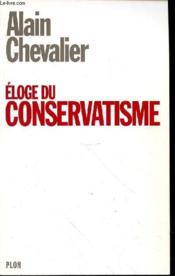 Eloge Du Conservatisme - Couverture - Format classique