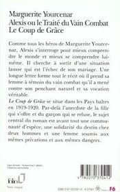 Alexis ou le traité du vain combat ; le coup de grâce - Marguerite Yourcenar