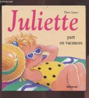 Juliette part en vacances - Couverture - Format classique