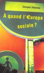 A quand, l europe sociale ? - Intérieur - Format classique