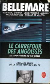 Les carrefour des angoisses - soixante recits ou la vie ne tient qu'a un fil - Couverture - Format classique