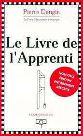 Le Livre De L'Apprenti. Edition 1999