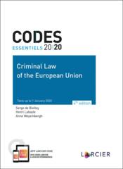 Codes essentiels ; criminal law of the European Union (édition 2020) - Couverture - Format classique