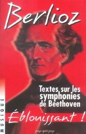 Berlioz, Textes Sur Les Symphonies De Beethoven  - Hector Berlioz 