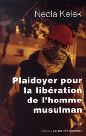 Plaidoyer pour la libération de l'homme musulman - Intérieur - Format classique