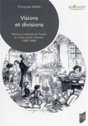 Visions et divisions : discours culturels de punch et ordre social victorien (1850-1880)  