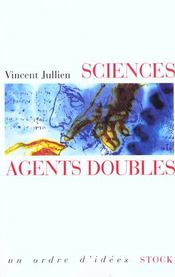 Sciences, Agents Doubles - Intérieur - Format classique