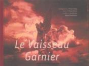Le vaisseau garnier - Couverture - Format classique