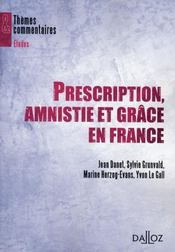 Prescription, amnistie et grâce en France - Intérieur - Format classique