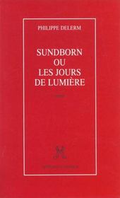 Sundborn ou les jours de lumière - Intérieur - Format classique