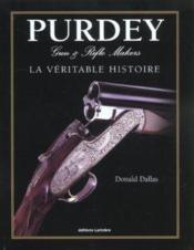 Purdey ; la veritable histoire - Couverture - Format classique