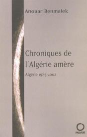 Chroniques de l'Algérie amère ; Algérie, 1985-2002 - Intérieur - Format classique