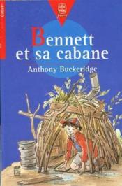 Bennett Et Sa Cabane - Couverture - Format classique