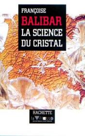 La science du cristal - Couverture - Format classique