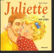 Juliette et son papa - Couverture - Format classique