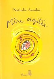 Mere agitee - Intérieur - Format classique