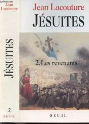 Jésuites, une multibiographie t.2 ; les revenants - Couverture - Format classique