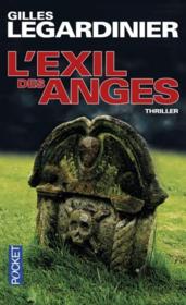 L'exil des anges  - Gilles Legardinier 