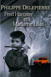 Fred hamster et madame lilas - Couverture - Format classique