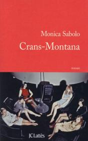 Crans-montana  - Monica Sabolo 