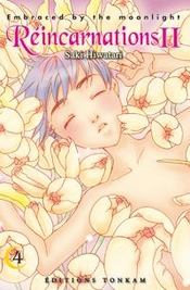 Reincarnations II, embraced by the moonlight Tome 4 - Intérieur - Format classique