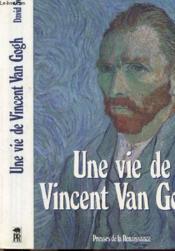 Une Vie De Vincent Van Gogh - Couverture - Format classique