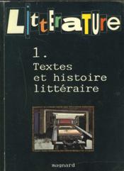 Mon cahier d'activités ; littérature t.1 ; textes et histoire littéraires ; lycée  - Biet 